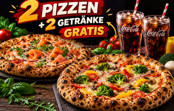2 Pizzen + 2 Getränke GRATIS